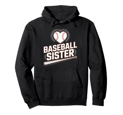 Baseball Sister Proud Game Day Fans Hoodie - Custom Art Print Unisex - T-Shirt, Sweatshirt, Hoodie