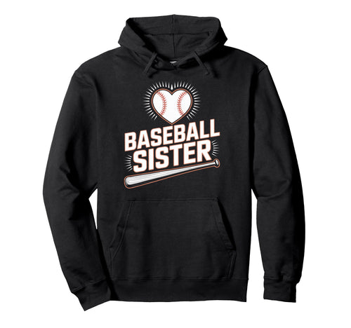 Baseball Sister Proud Game Day Fans Hoodie - Custom Art Print Unisex - T-Shirt, Sweatshirt, Hoodie
