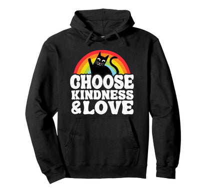Choose Kindness Love Anti Bullying Hoodie - Casual Everyday Wear Men Women - T-Shirt, Sweatshirt, Hoodie