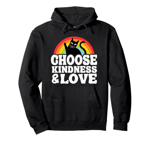 Choose Kindness Love Anti Bullying Hoodie - Casual Everyday Wear Men Women - T-Shirt, Sweatshirt, Hoodie