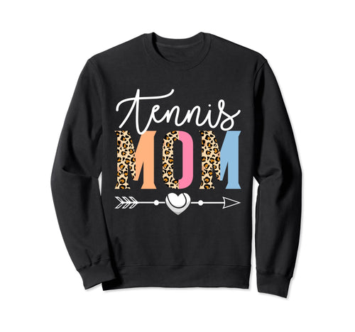 Tennis Mom Tennis Game Mothers Day Sweatshirt - Unique Graphic Unisex - T-Shirt, Sweatshirt, Hoodie