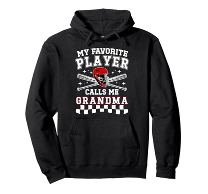 Proud Baseball Grandma Baseball Hoodie - Casual Everyday Wear Men Women - T-Shirt, Sweatshirt, Hoodie