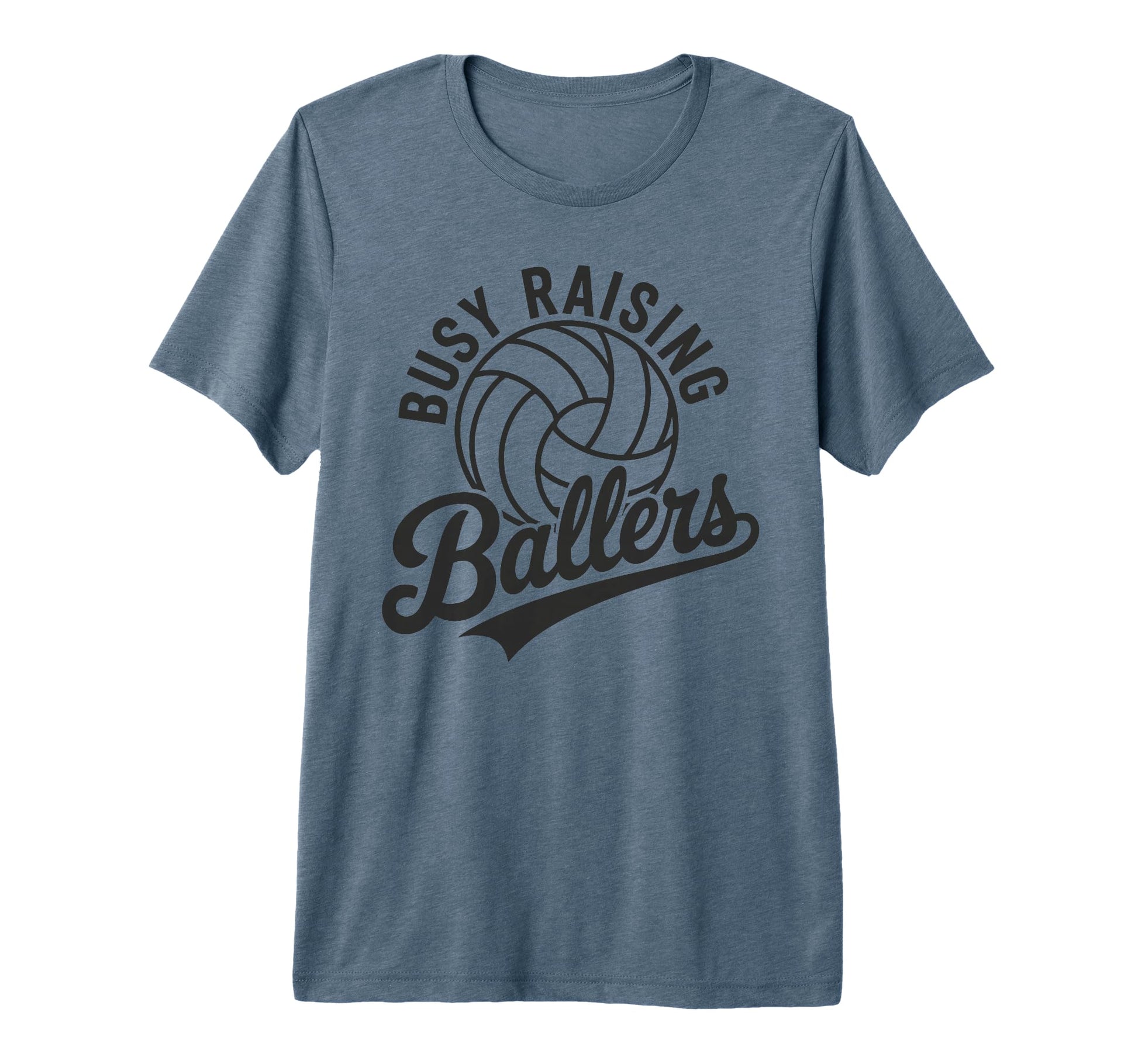 Raising Ballers Funny Mom Volleyball Tri T-Shirt - Graphic Print Men Women - T-Shirt, Sweatshirt, Hoodie