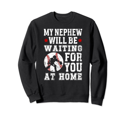 Home Baseball Catcher Aunt Sweatshirt - Streetwear Style for Adults - T-Shirt, Sweatshirt, Hoodie