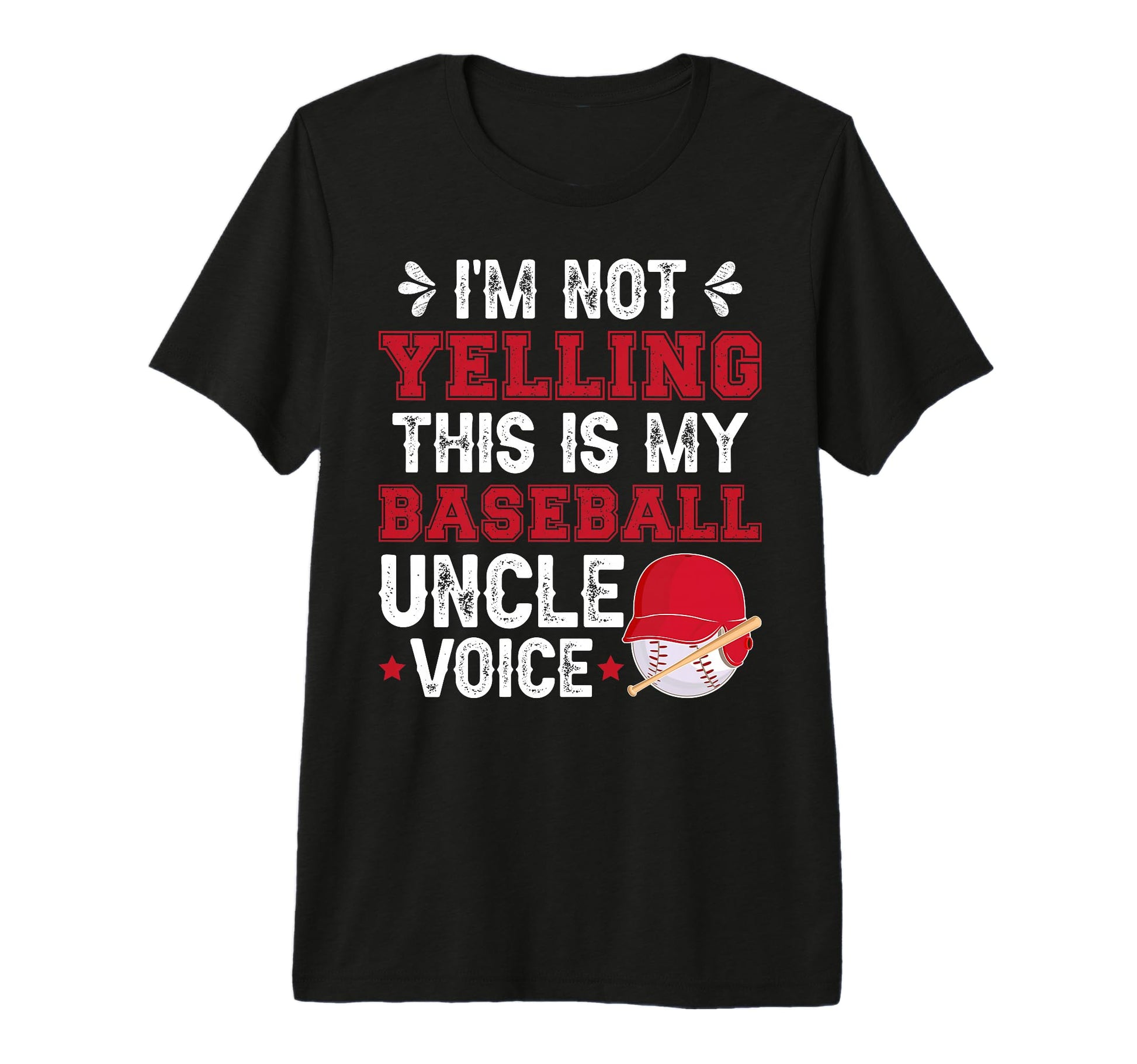 Mens My Baseball Uncle Voice Uncle T-Shirt - Casual Everyday Wear Unisex - T-Shirt, Sweatshirt, Hoodie