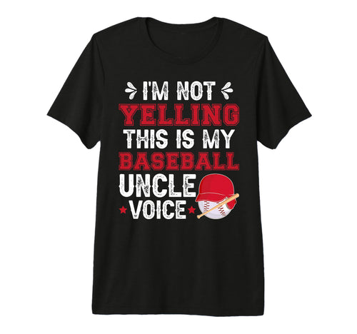 Mens My Baseball Uncle Voice Uncle T-Shirt - Casual Everyday Wear Unisex - T-Shirt, Sweatshirt, Hoodie