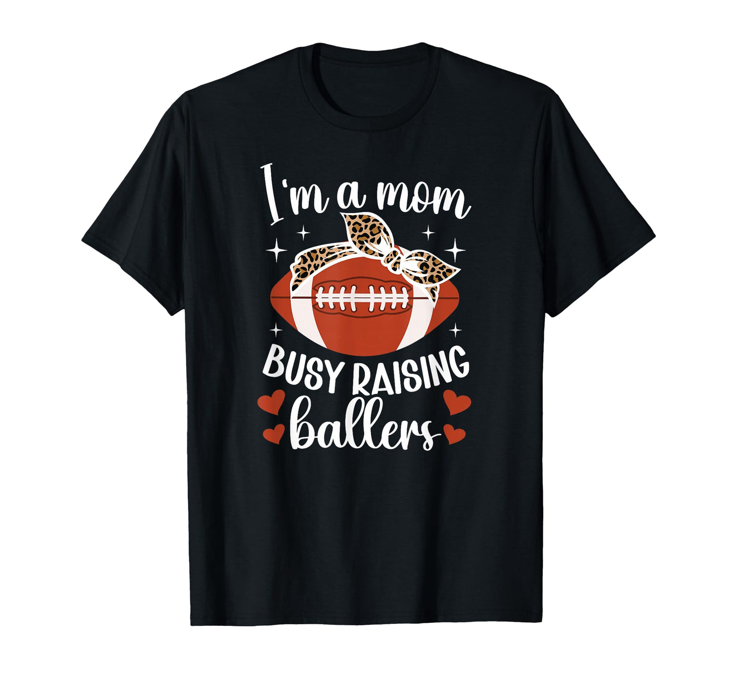 Raising Ballers Football Mom T-Shirt - Custom Art Print for Adults - T-Shirt, Sweatshirt, Hoodie