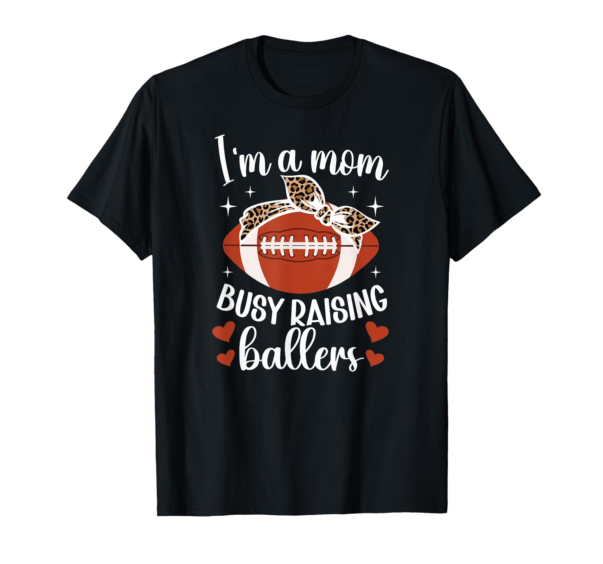 Raising Ballers Football Mom T-Shirt - Custom Art Print for Adults - T-Shirt, Sweatshirt, Hoodie