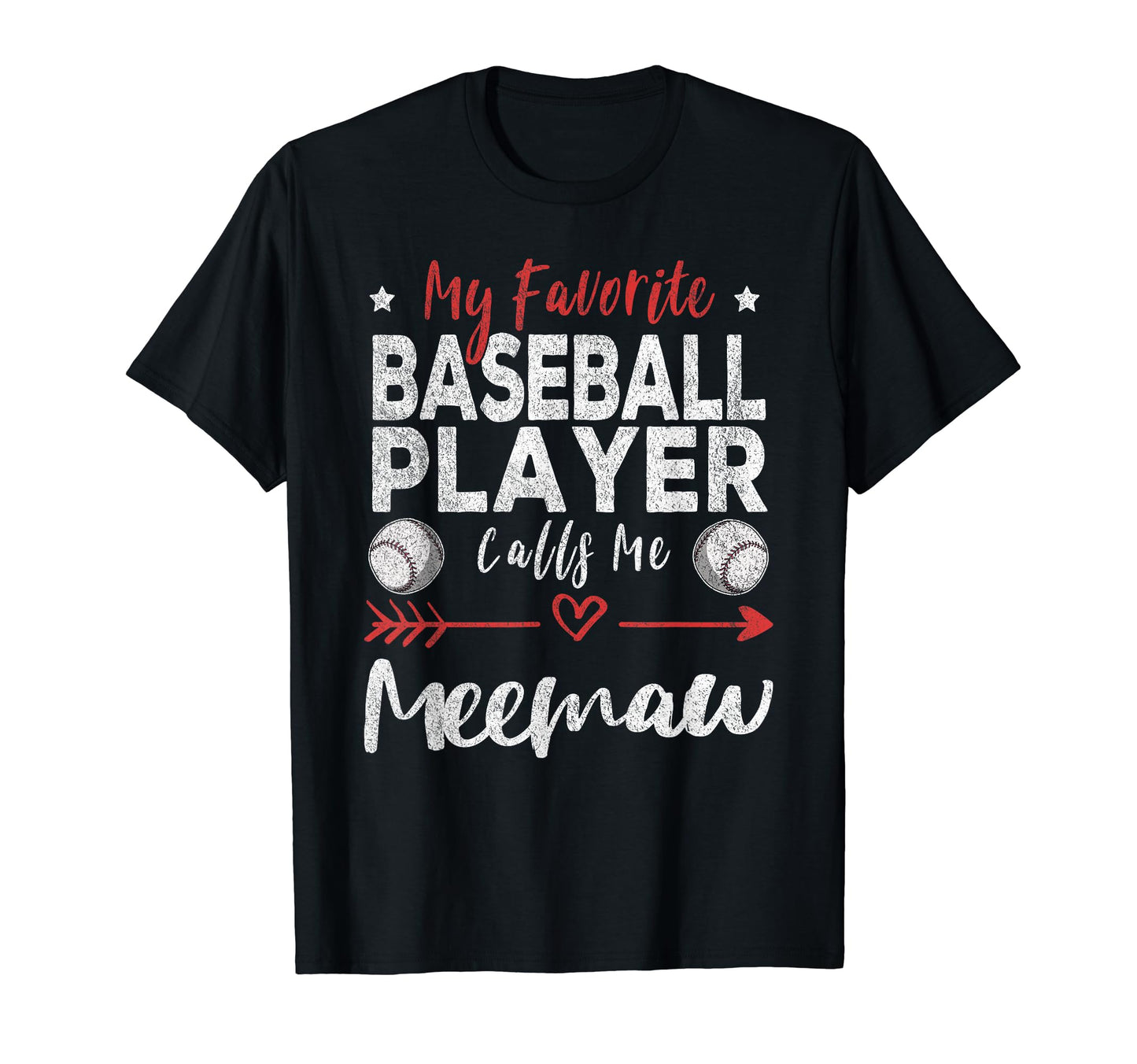 My Favorite Baseball Player Calls Me T-Shirt - Casual Everyday Wear Unisex - T-Shirt, Sweatshirt, Hoodie