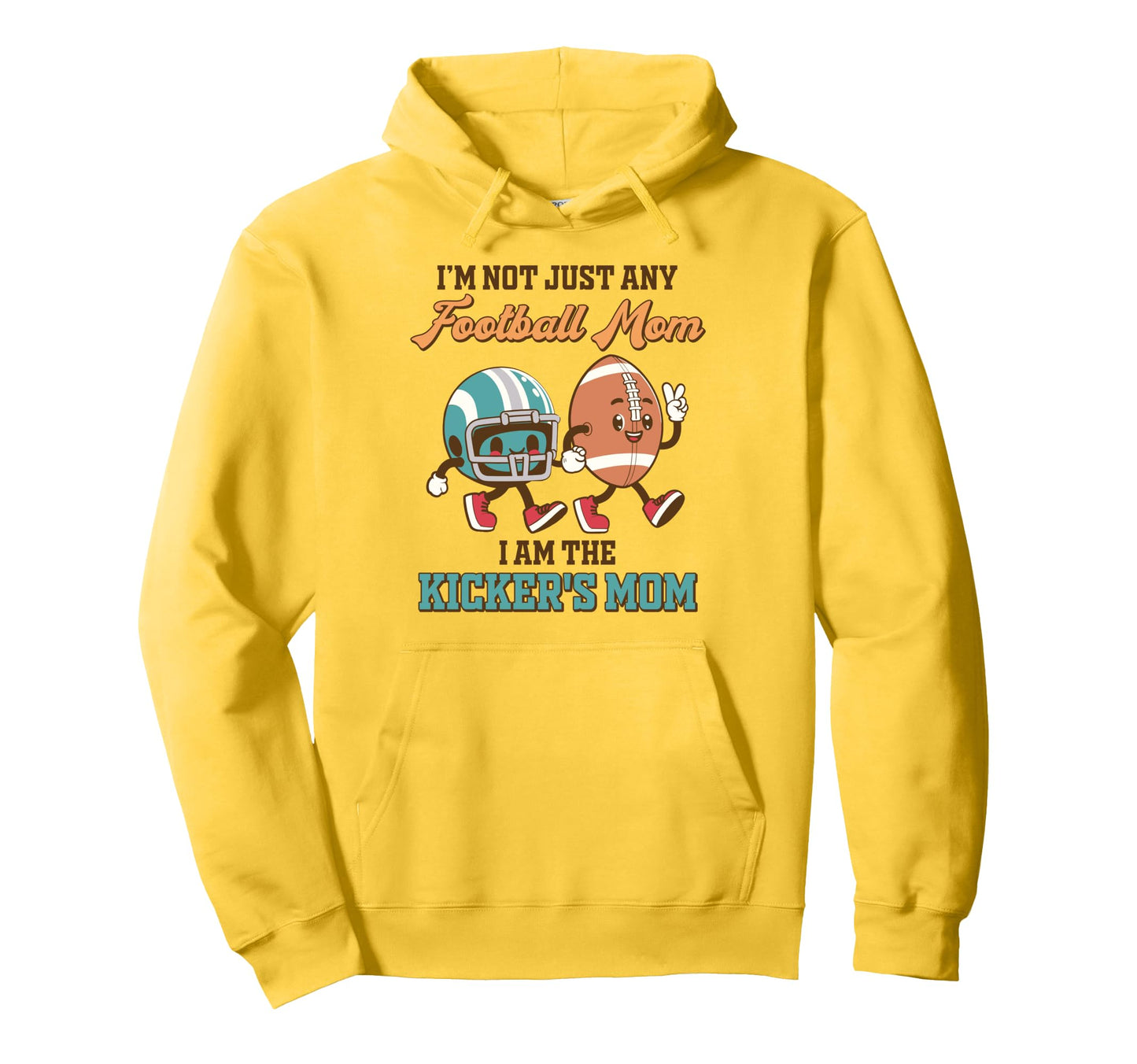 Football Mama Not Just Any Football Mom Im Hoodie - Trendy Graphic Unisex - T-Shirt, Sweatshirt, Hoodie