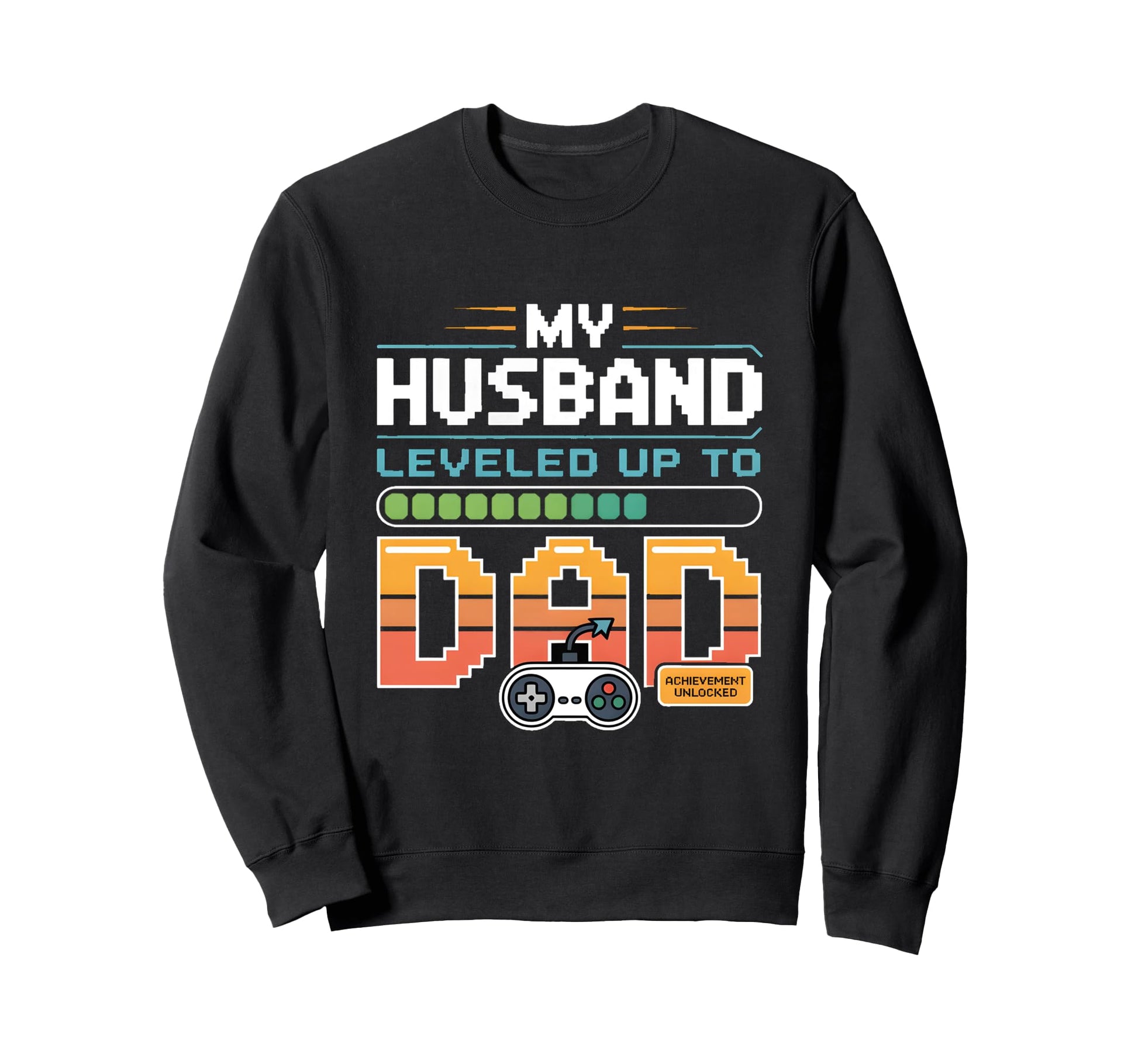 New Dad Gamer Fathers Day Gaming Sweatshirt - Streetwear Style for Adults - T-Shirt, Sweatshirt, Hoodie