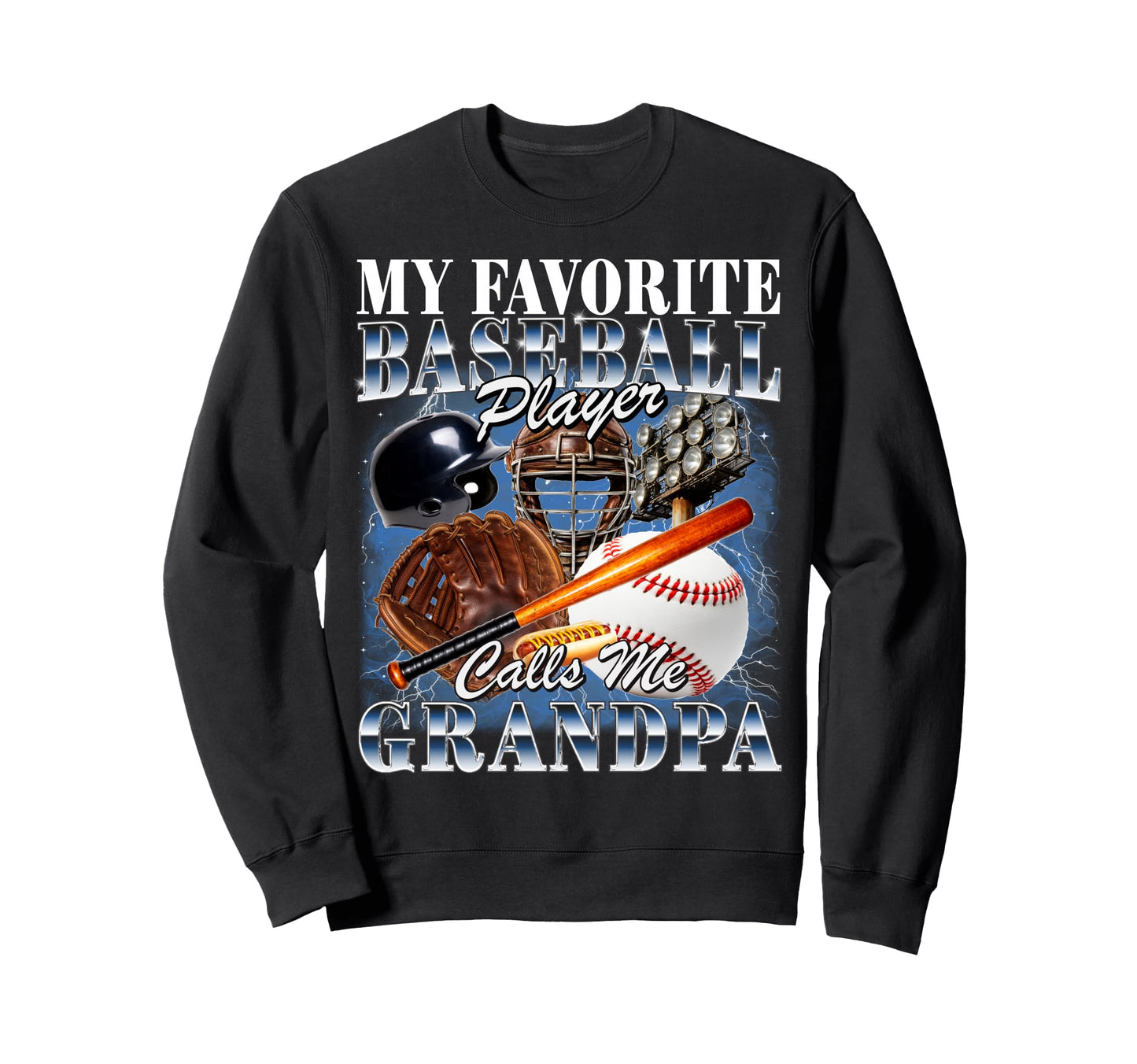 Baseball Player Calls Me Grandpa 90S Sweatshirt - Trendy Graphic Men Women - T-Shirt, Sweatshirt, Hoodie