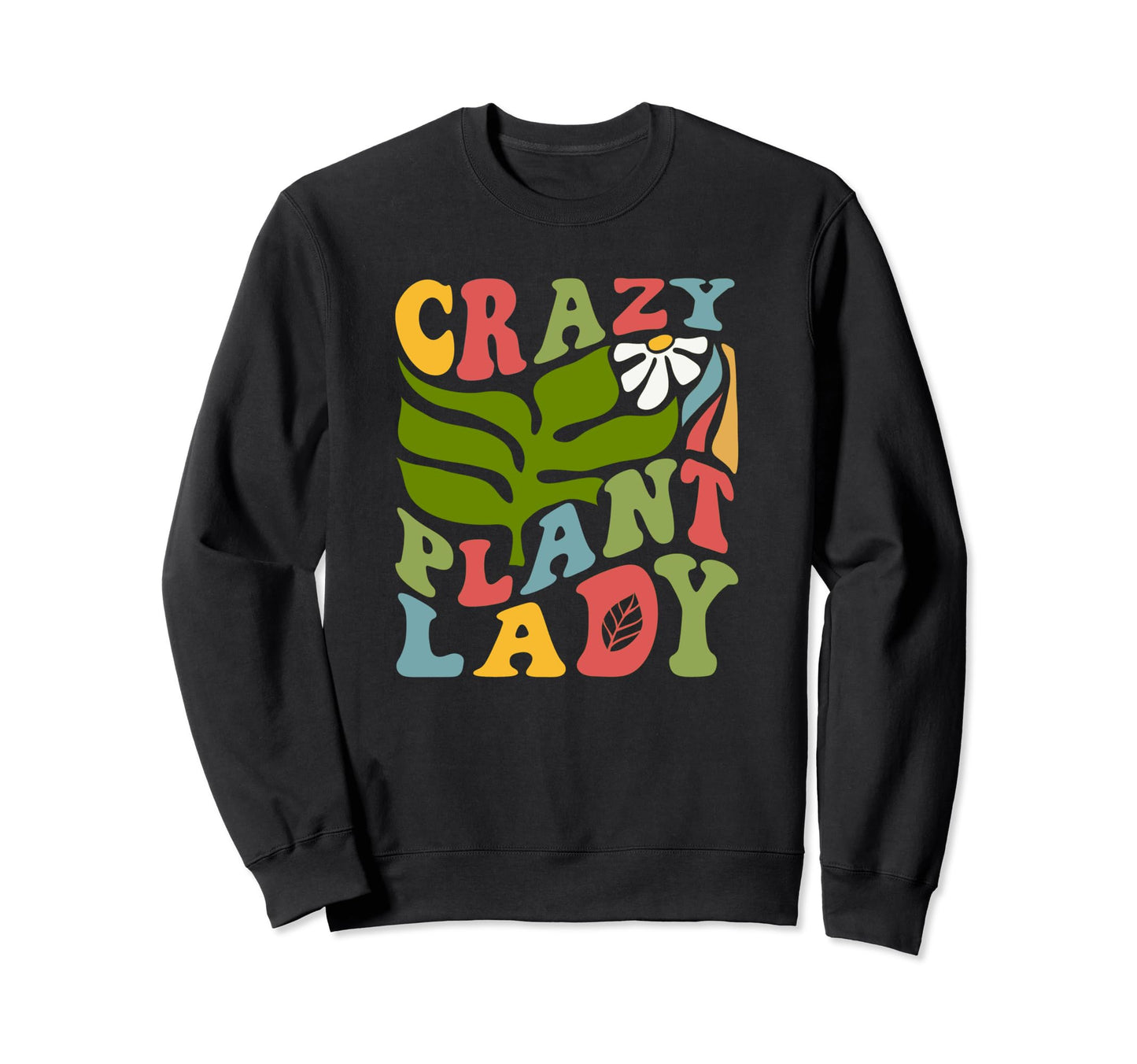Funny Gardening Love Plants Crazy Sweatshirt - Minimalist Print Unisex - T-Shirt, Sweatshirt, Hoodie