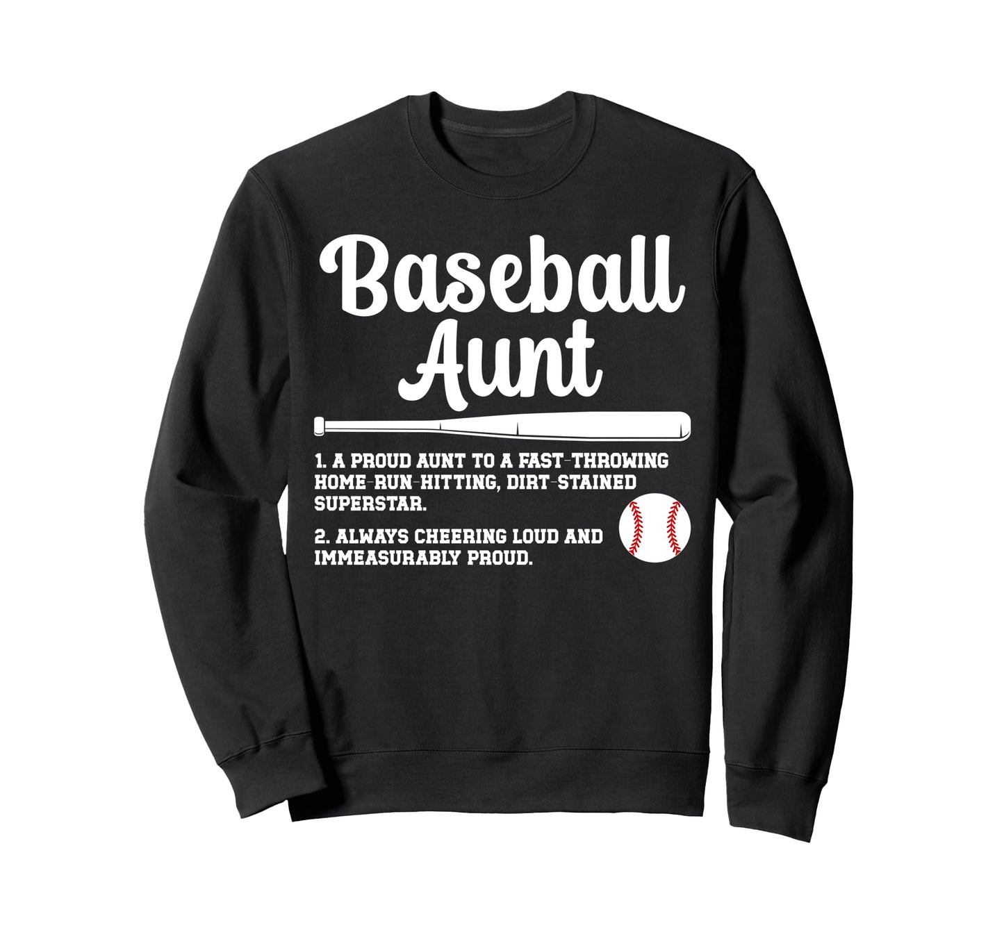 Baseball Aunt Baseball Player Auntie Sweatshirt - Novelty Apparel Unisex - T-Shirt, Sweatshirt, Hoodie