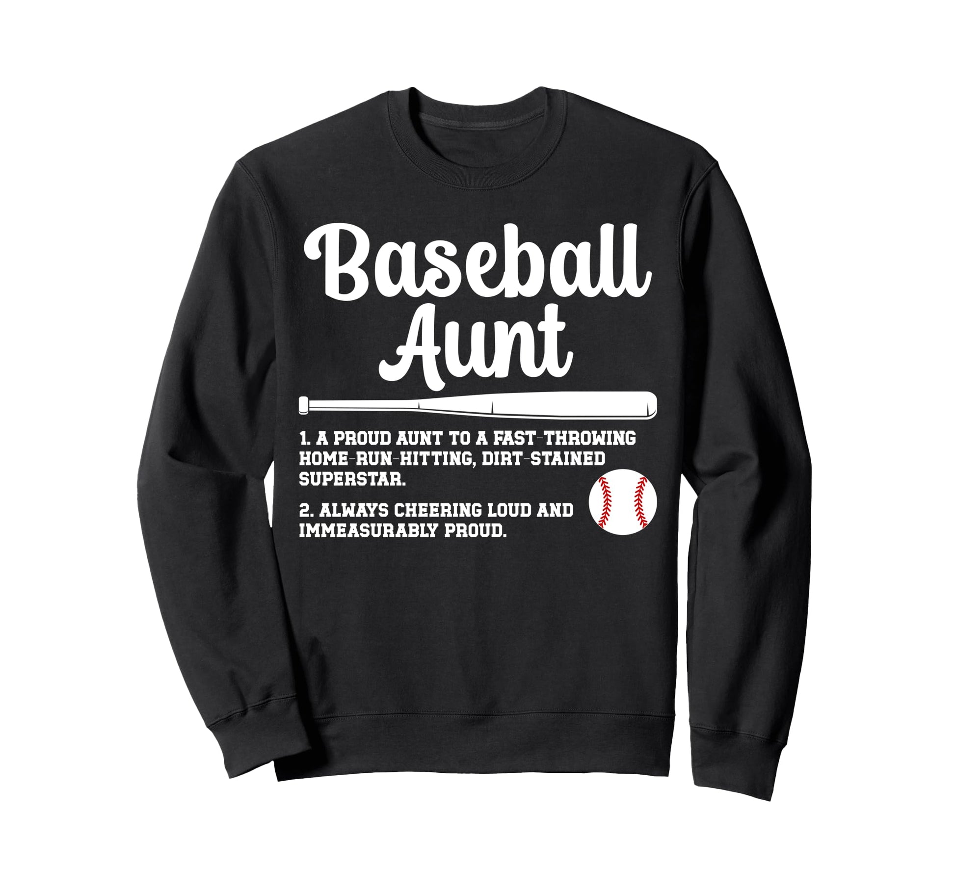 Baseball Aunt Baseball Player Auntie Sweatshirt - Novelty Apparel Unisex - T-Shirt, Sweatshirt, Hoodie