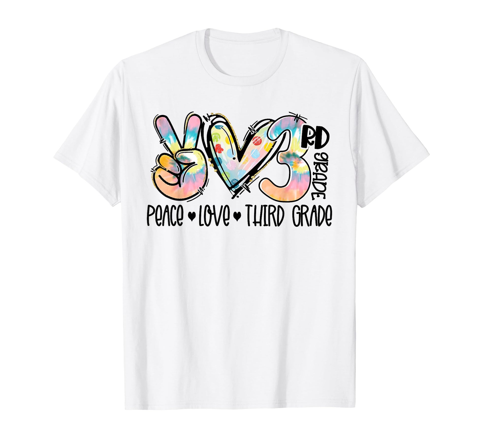 Peace Love 3Rd Grade Tie Dye Happy First T-Shirt - Graphic Print Men Women - T-Shirt, Sweatshirt, Hoodie