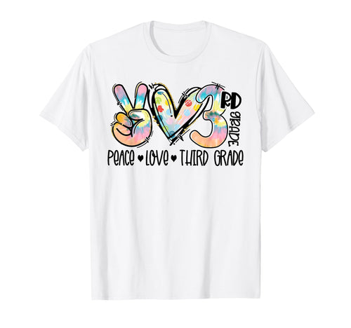 Peace Love 3Rd Grade Tie Dye Happy First T-Shirt - Graphic Print Men Women - T-Shirt, Sweatshirt, Hoodie