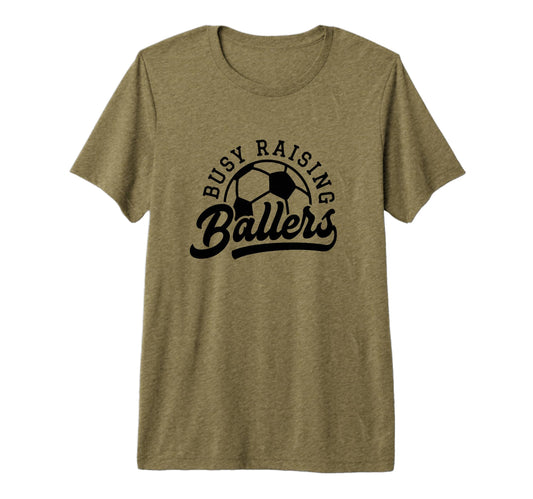Busy Raising Ballers Funny Soccer Mom T-Shirt - Streetwear Style Men Women - T-Shirt, Sweatshirt, Hoodie