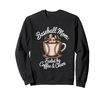 Baseball Mom Fueled Coffee And Sweatshirt - Aesthetic Graphic Men Women - T-Shirt, Sweatshirt, Hoodie