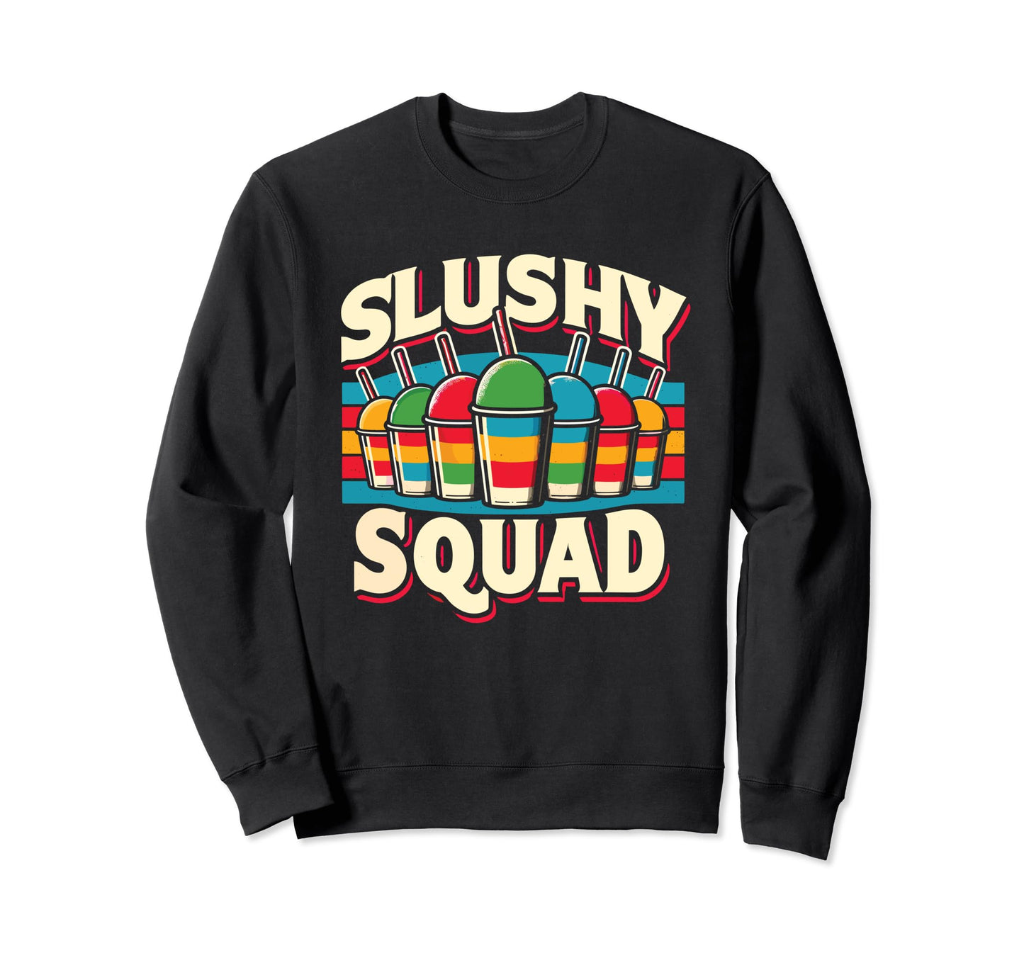 Slushy Squad Rainbow Sweatshirt - Novelty Apparel Men Women - T-Shirt, Sweatshirt, Hoodie
