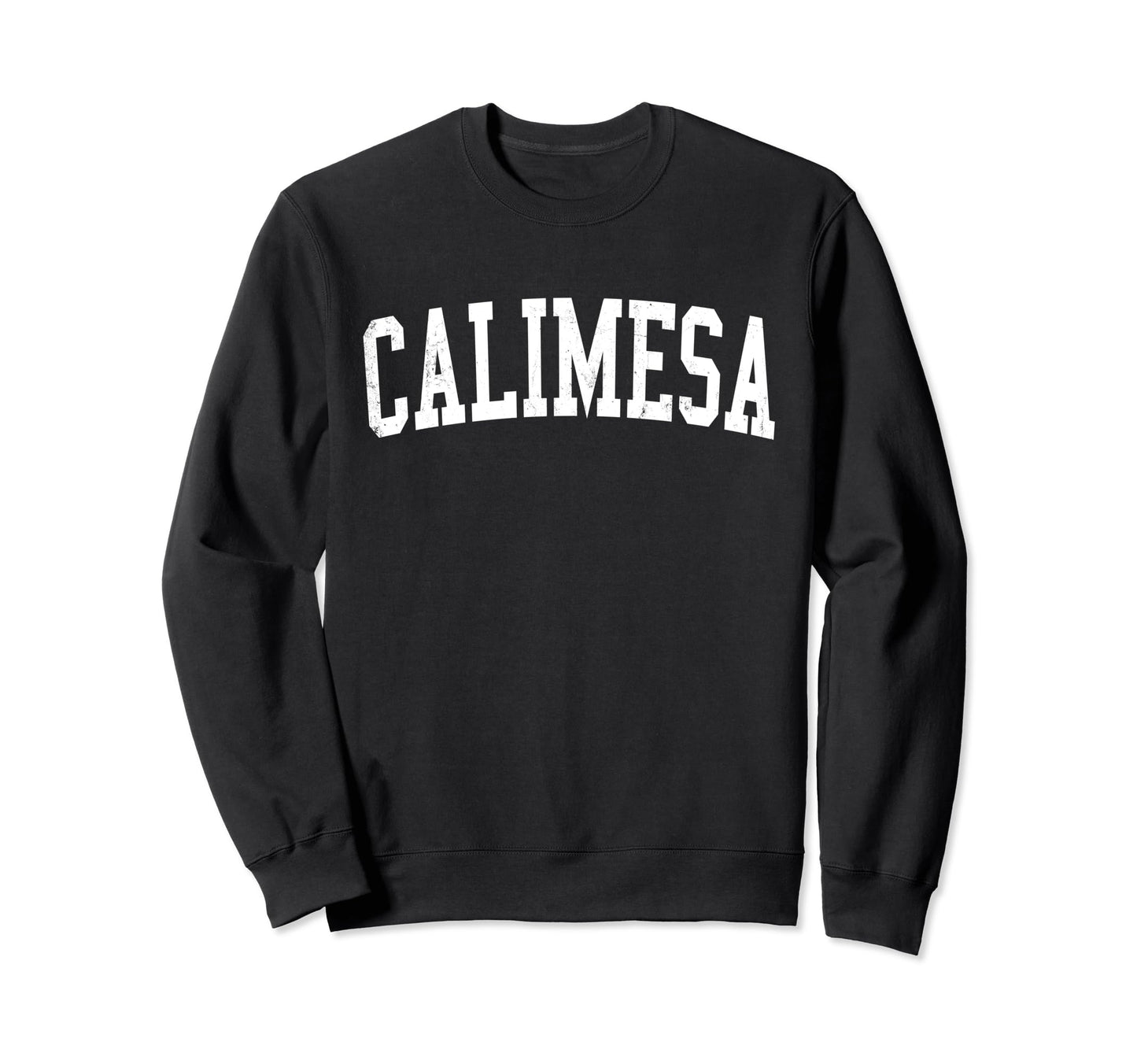 Calimesa Ca Distressed White Varsity Sweatshirt - Custom Art Print Unisex - T-Shirt, Sweatshirt, Hoodie