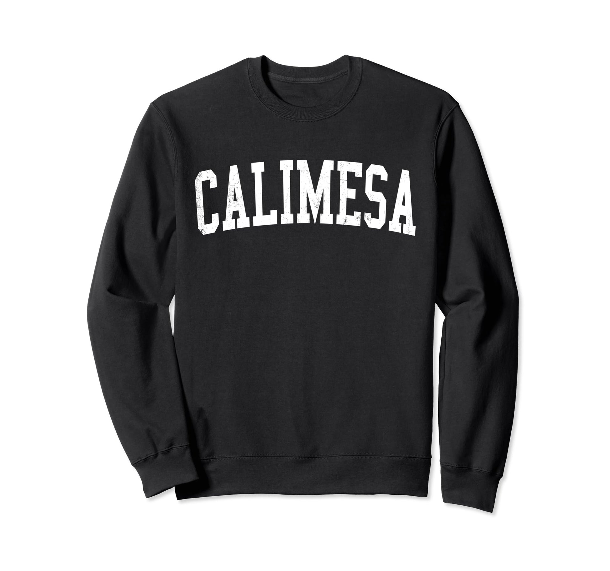Calimesa Ca Distressed White Varsity Sweatshirt - Custom Art Print Unisex - T-Shirt, Sweatshirt, Hoodie