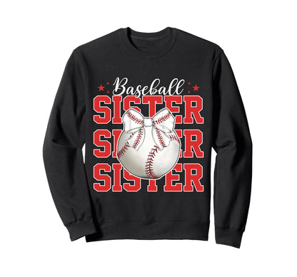 Baseball Sister Sport Lover Sister Sweatshirt - Trendy Graphic Unisex - T-Shirt, Sweatshirt, Hoodie