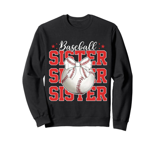 Baseball Sister Sport Lover Sister Sweatshirt - Trendy Graphic Unisex - T-Shirt, Sweatshirt, Hoodie
