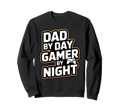 Dad Day Gamer Night Playful Sweatshirt - Fun Novelty Design for Adults - T-Shirt, Sweatshirt, Hoodie