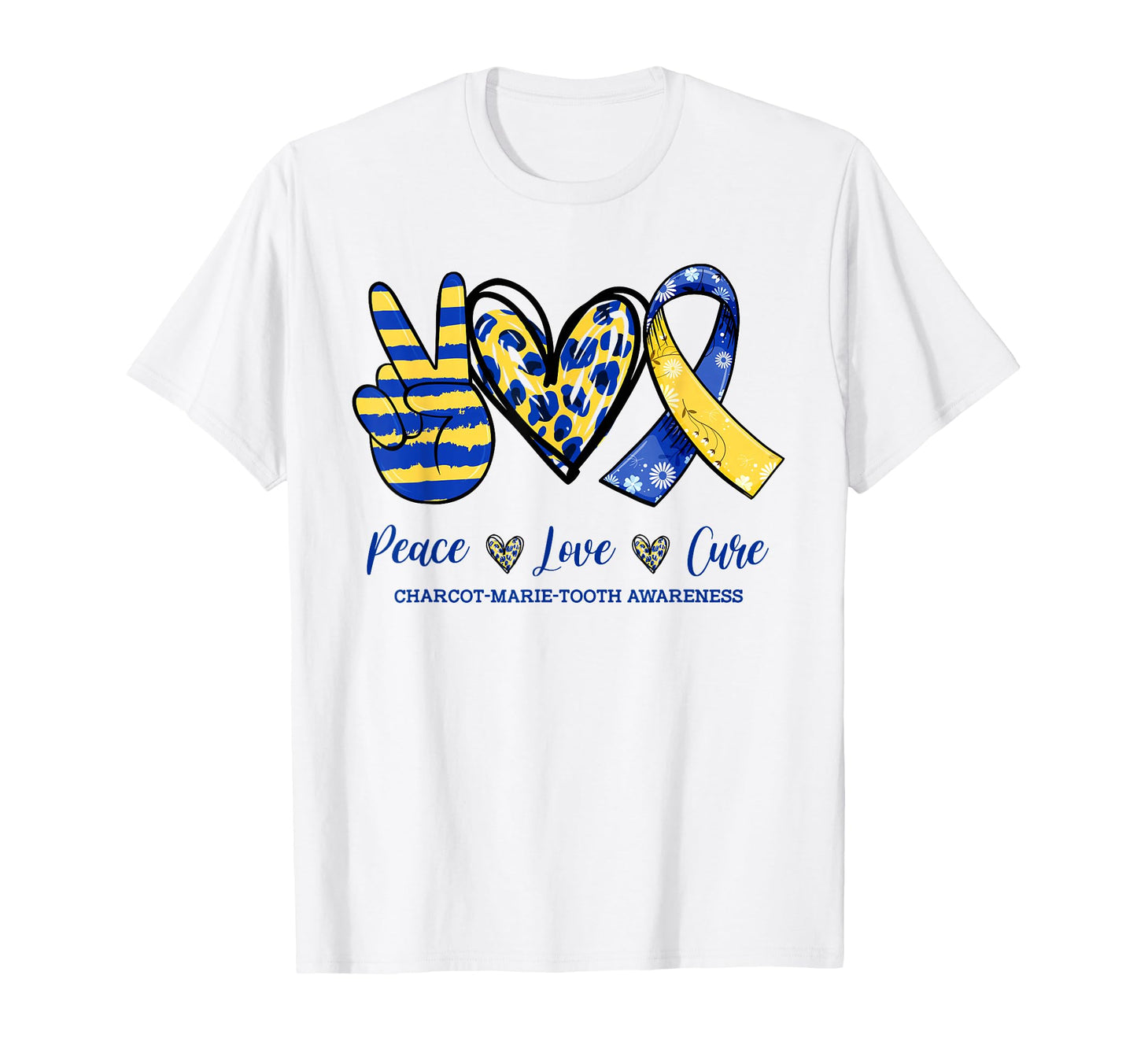 Peace Love Cure Cmt Awareness 2022 T-Shirt - Casual Everyday Wear Men Women - T-Shirt, Sweatshirt, Hoodie