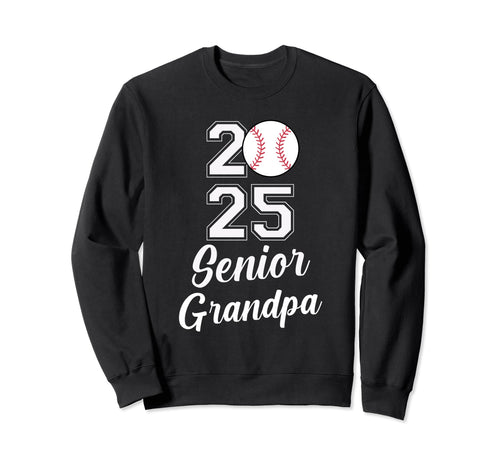 Class 2025 Baseball Grandpa Senior Sweatshirt - Fun Novelty Design Unisex - T-Shirt, Sweatshirt, Hoodie