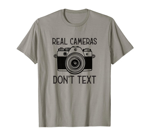 Real Cameras Dont Text Funny T-Shirt - Unique Graphic for Adults - T-Shirt, Sweatshirt, Hoodie