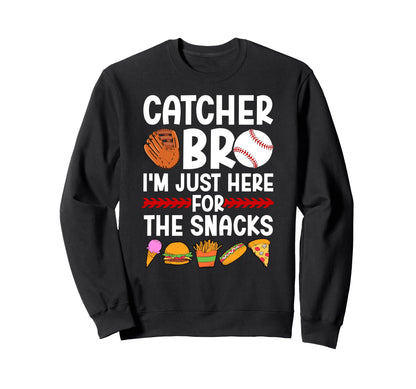Baseball Catcher Bro Funny Baseball Sweatshirt - Streetwear Style Unisex - T-Shirt, Sweatshirt, Hoodie