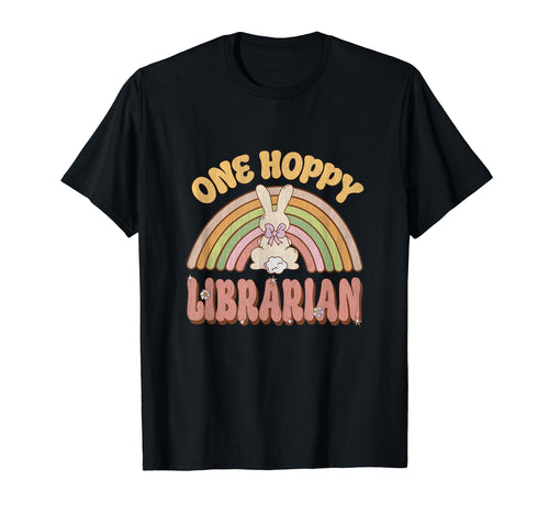 One Hoppy Librarian Bunny Easter T-Shirt - Fun Novelty Design for Adults - T-Shirt, Sweatshirt, Hoodie