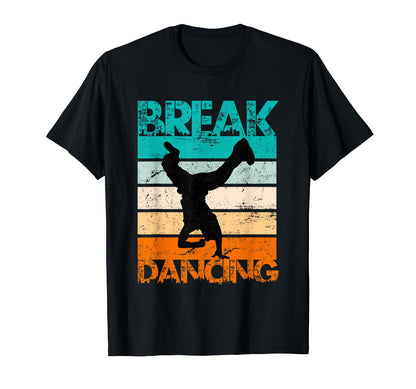 Hip Hop Urban Dance Breakdancer Street T-Shirt - Trendy Graphic Men Women - T-Shirt, Sweatshirt, Hoodie