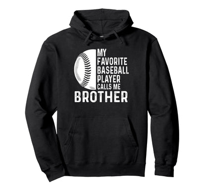 My Favorite Baseball Player Calls Hoodie - Casual Everyday Wear Men Women - T-Shirt, Sweatshirt, Hoodie