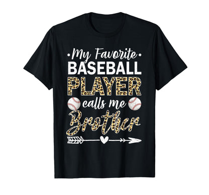 My Favorite Baseball Player Calls T-Shirt - Fun Novelty Design Men Women - T-Shirt, Sweatshirt, Hoodie