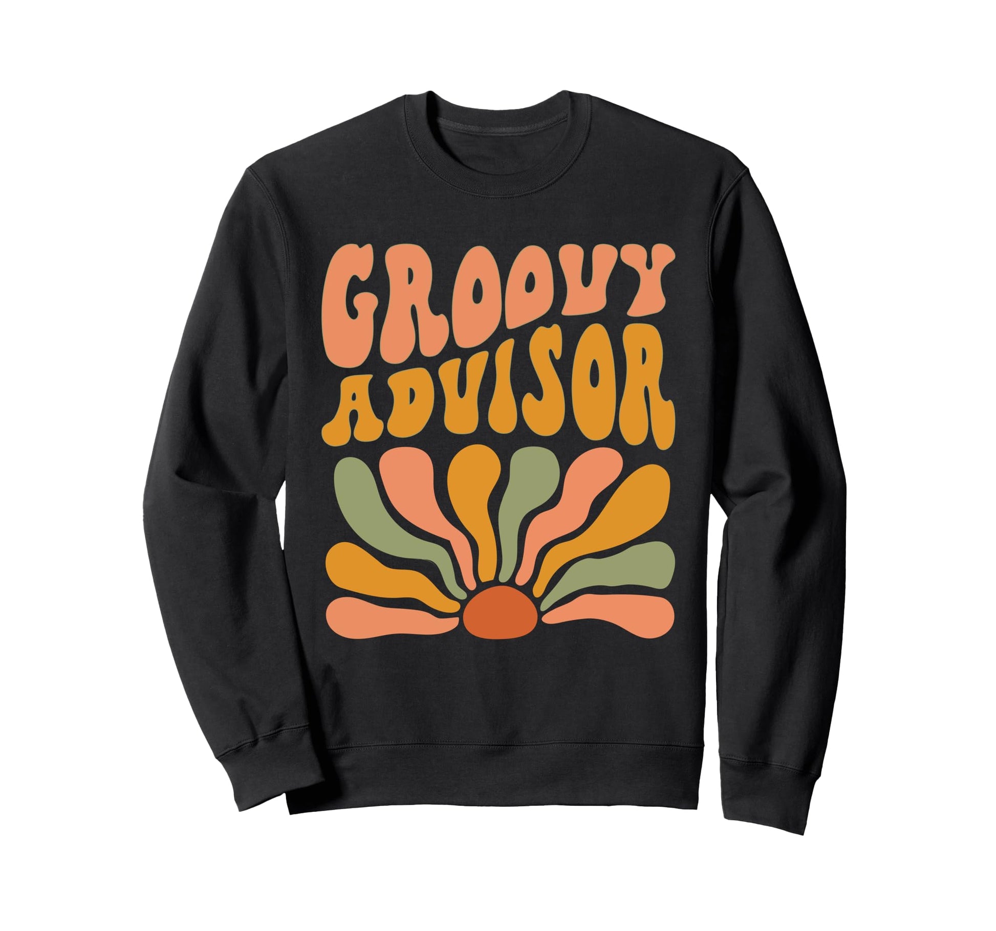 Groovy Advisor Flowers Mothers Day Boho Sweatshirt - Unique Graphic Unisex - T-Shirt, Sweatshirt, Hoodie
