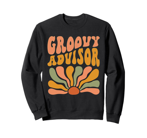 Groovy Advisor Flowers Mothers Day Boho Sweatshirt - Unique Graphic Unisex - T-Shirt, Sweatshirt, Hoodie