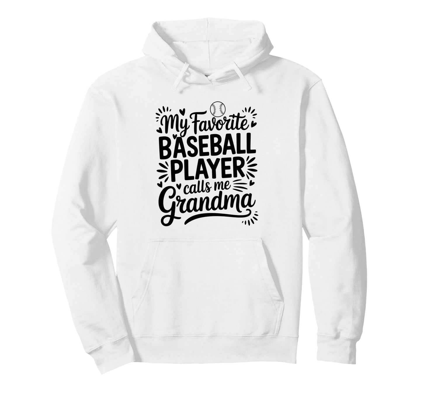 My Favorite Baseball Player Calls Me Hoodie - Streetwear Style for Adults - T-Shirt, Sweatshirt, Hoodie