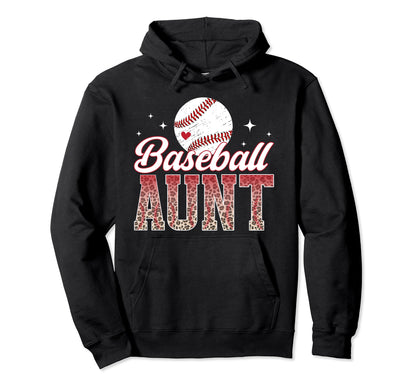 Baseball Aunt Baseball Player Auntie Hoodie - Streetwear Style for Adults - T-Shirt, Sweatshirt, Hoodie