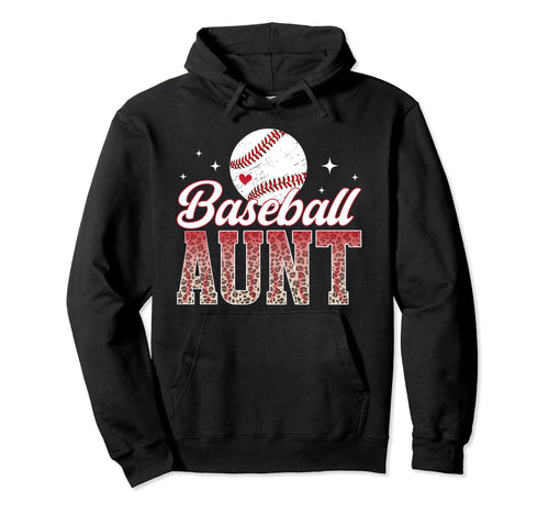 Baseball Aunt Baseball Player Auntie Hoodie - Streetwear Style for Adults - T-Shirt, Sweatshirt, Hoodie