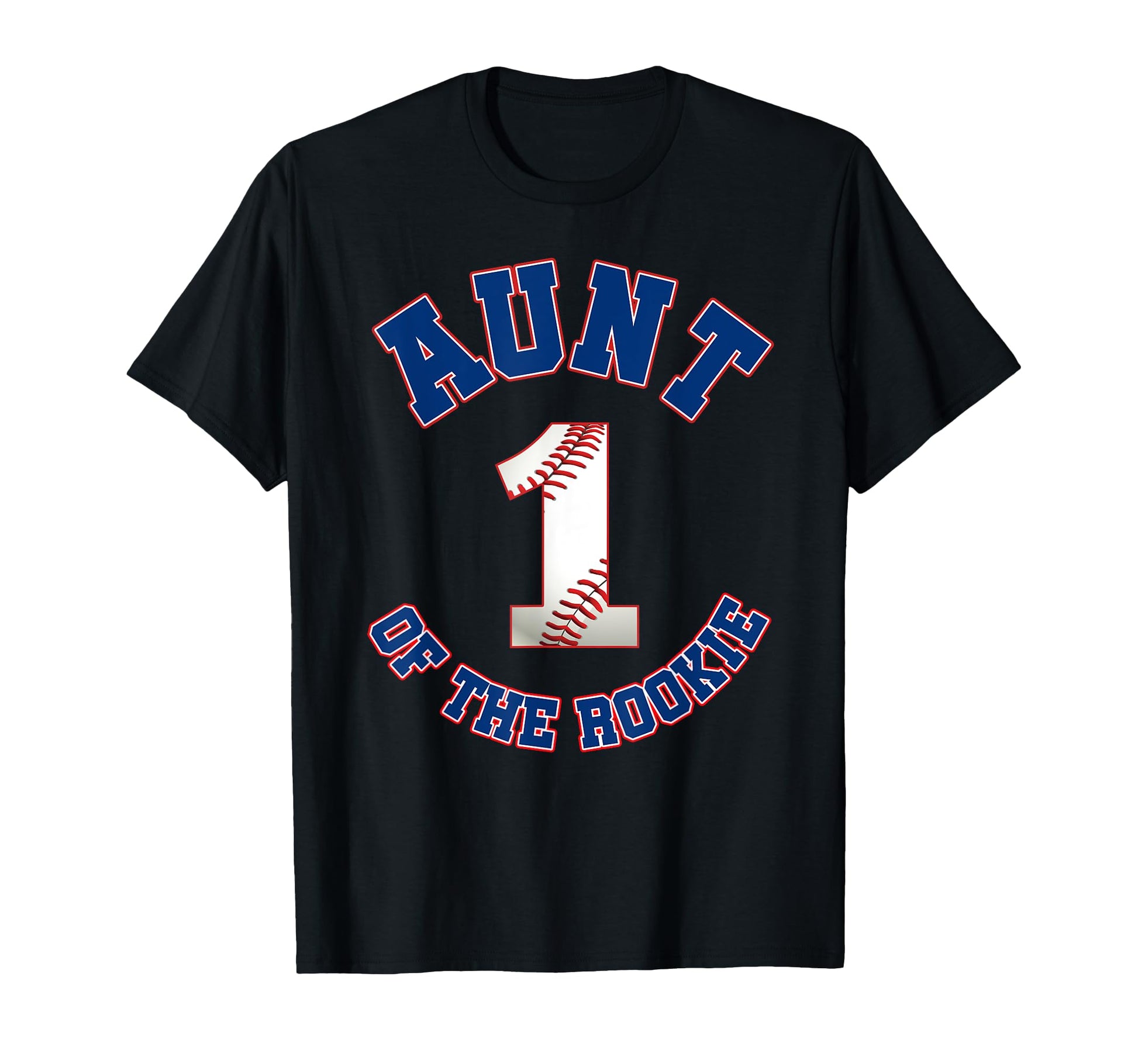 Aunt Rookie 1St Birthday Baseball Family T-Shirt - Graphic Print Unisex - T-Shirt, Sweatshirt, Hoodie