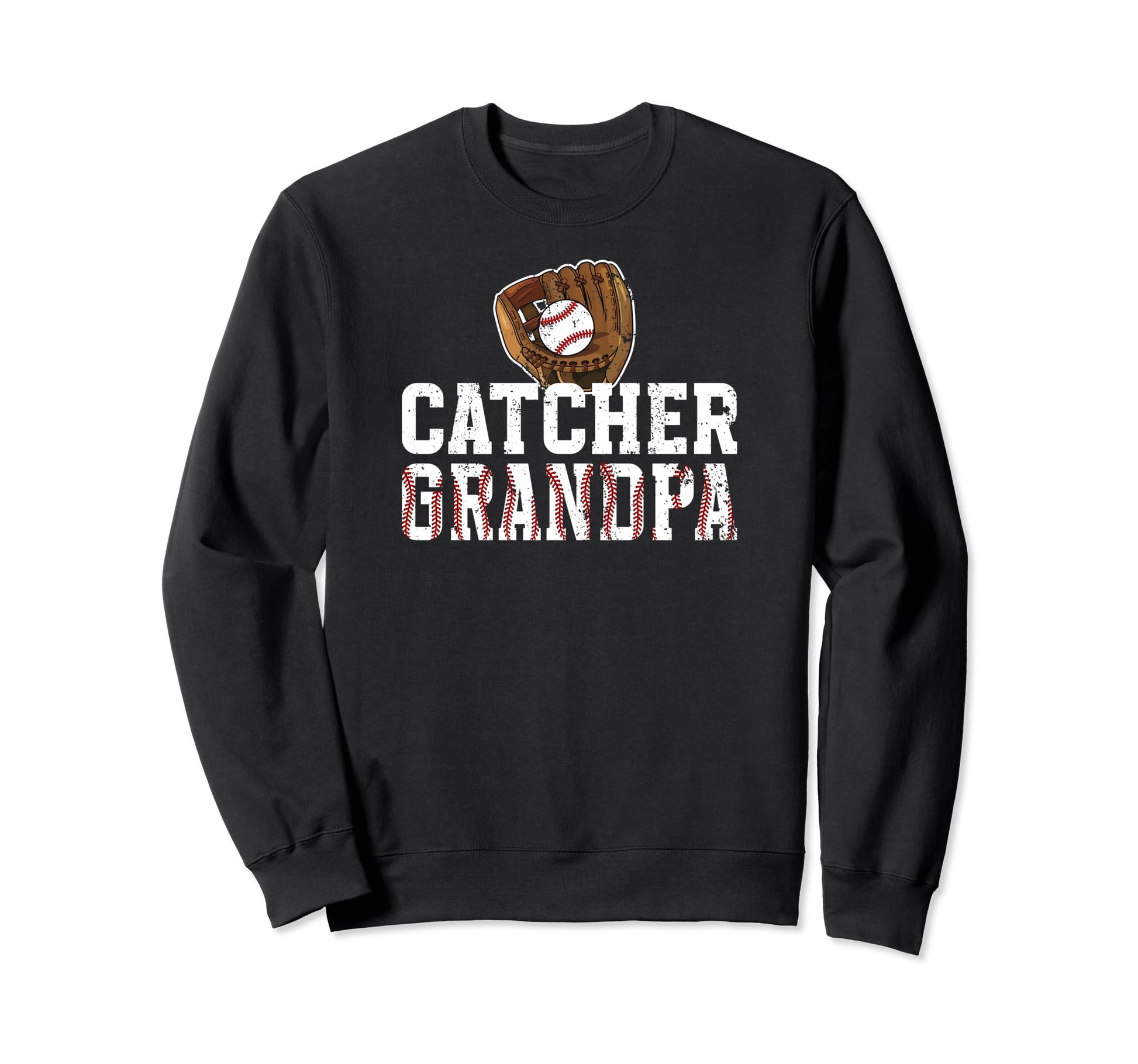 Baseball Catcher Grandpa Baseball Sweatshirt - Novelty Apparel Unisex - T-Shirt, Sweatshirt, Hoodie