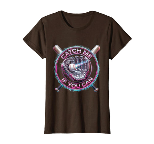 Catch Me If You Can Womens Baseball T-Shirt - Trendy Graphic Men Women - T-Shirt, Sweatshirt, Hoodie