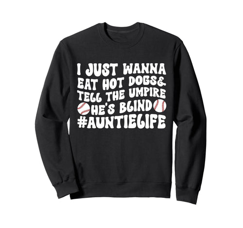 Auntie Life Baseball Aunt Baseball Sweatshirt - Graphic Print for Adults - T-Shirt, Sweatshirt, Hoodie