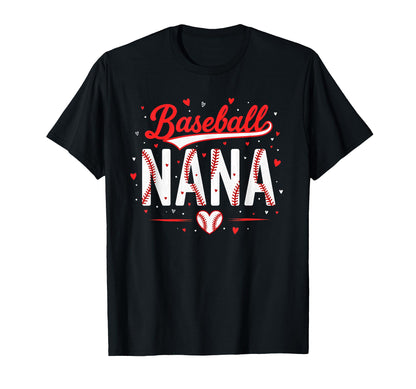 Baseball Nana Grandma Baseball Player T-Shirt - Casual Everyday Wear Unisex - T-Shirt, Sweatshirt, Hoodie