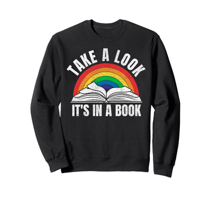 Rainbow Take Its Book Reading Art Sweatshirt - Graphic Print Men Women - T-Shirt, Sweatshirt, Hoodie