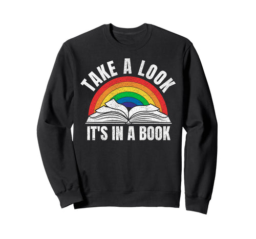 Rainbow Take Its Book Reading Art Sweatshirt - Graphic Print Men Women - T-Shirt, Sweatshirt, Hoodie