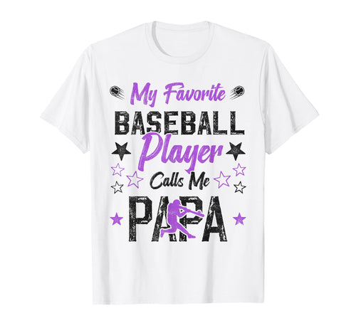 My Favorite Baseball Player Calls Me T-Shirt - Fun Novelty Design Unisex - T-Shirt, Sweatshirt, Hoodie